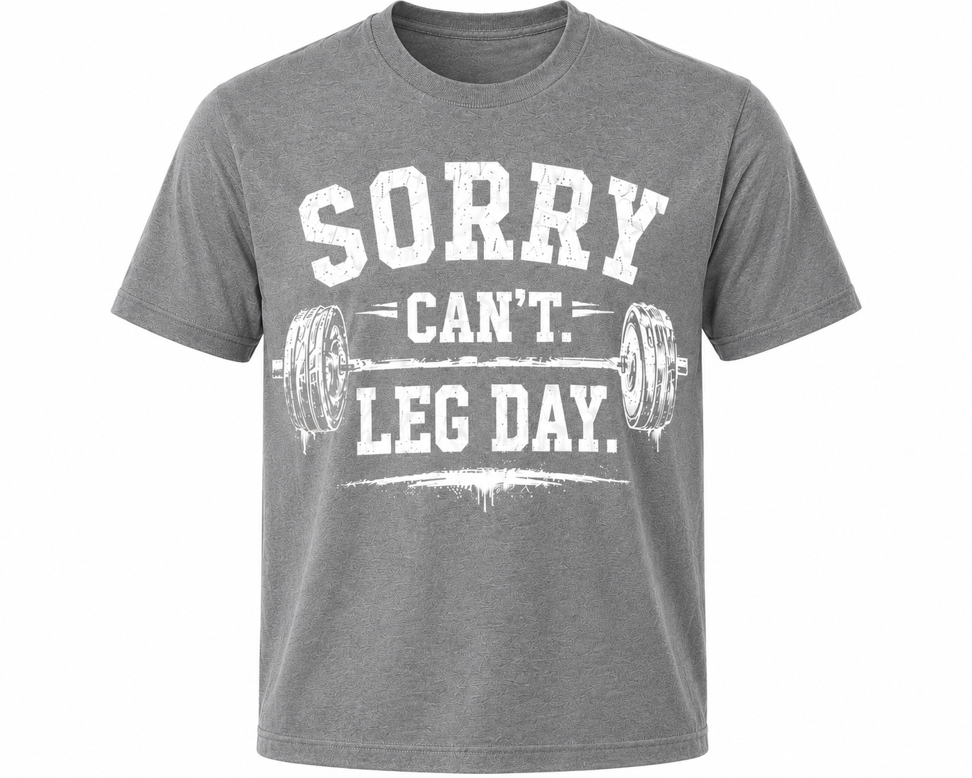 Sorry Can't. Leg Day. (Men - Grey)